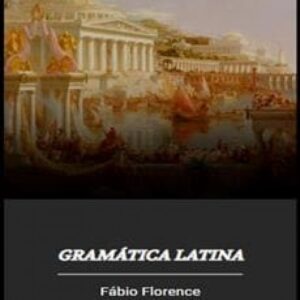 Imagem do curso Gramática Latina - Fábio Florence