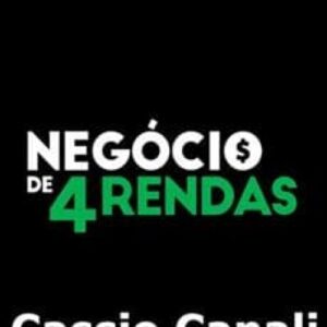 Imagem do curso Negócio de 4 Rendas - Cassio Canali