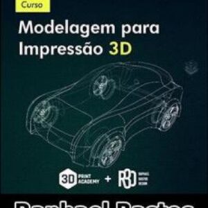 Imagem do curso Modelagem Para Impressão 3D - Raphael Bastos