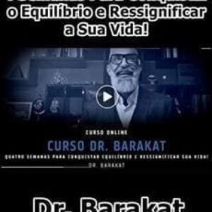 Imagem do curso 4 Semanas Para Conquistar o Equilíbrio e Ressignificar a Sua Vida - Dr. Barakat