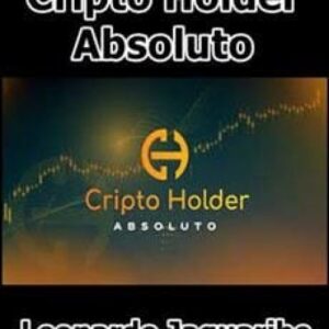Imagem do curso Cripto Holder Absoluto - Leonardo Jaguaribe