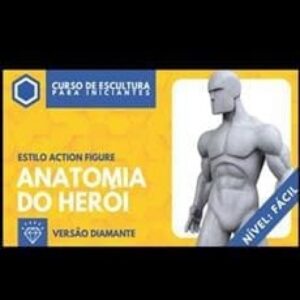 Imagem do curso Escultura Para Iniciantes: Anatomia do Herói Versão Diamante - Claytrix
