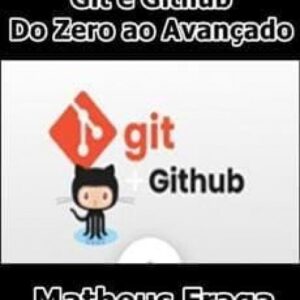 Imagem do curso Git e Github do Zero ao Avançado 2022 - Matheus Fraga