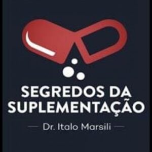 Imagem do curso Os Segredos da Suplementação - Dr. Ítalo Marsili