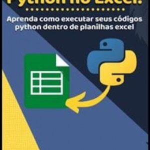 Imagem do curso Python RPA e Excel como Automatizar Processos e Planilhas - Clevison Santos