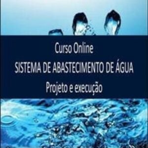Imagem do curso Sistema de Abastecimento de Água Potável - Ederson Fanti