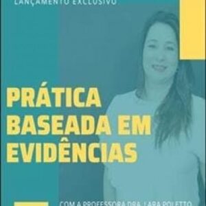 Imagem do curso Combo Prática Baseada em Evidências + Ventilação Mecânica - Lara Poletto