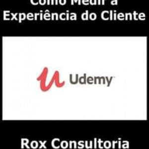 Imagem do curso Como Medir a Experiência do Cliente - Rox Consultoria
