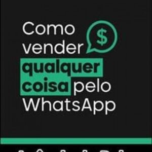 Imagem do curso Como Vender Qualquer Coisa Pelo Whatsapp - Agência de Bolso