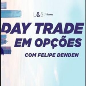 Imagem do curso Day Trader em Opções - Felipe Denden