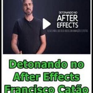 Imagem do curso Detonando no After Effects - Francisco Catão