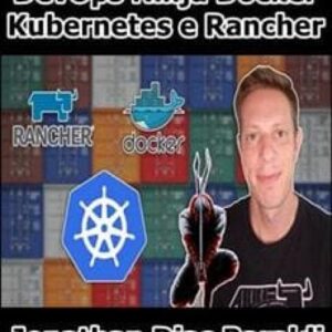 Imagem do curso DevOps Ninja: Docker, Kubernetes e Rancher - Jonathan Dias Baraldi