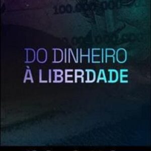 Imagem do curso Do Dinheiro À Liberdade - Clube do Valor