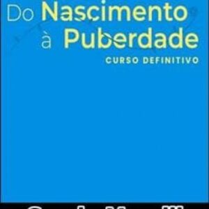 Imagem do curso Educação Infantil do Nascimento à Puberdade - Samia Marsili