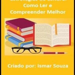 Imagem do curso Estratégias de Leitura: Como Ler e Compreender Melhor - Ismar Souza
