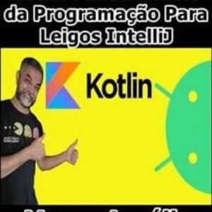Imagem do curso Kotlin Fundamentos da Programação Para Leigos IntelliJ - Marco Aurélio