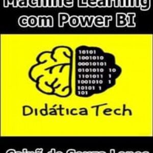 Imagem do curso Machine Learning com Power BI - Cainã de Souza