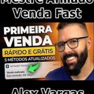 Imagem do curso Mestre Afiliado: Venda Fast - Alex Vargas