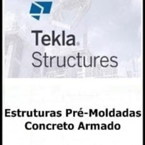 Imagem do curso Modelagem BIM de Estruturas Pré-Moldadas de Concreto Armado - Tekla Structures
