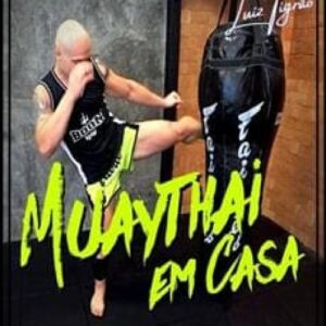 Imagem do curso Muay Thai em Casa - Luiz Tigrão