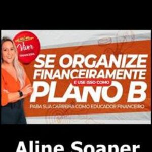 Imagem do curso Organize$e 2.0 - Aline Soaper