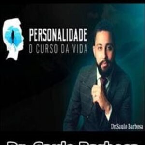 Imagem do curso Personalidade O Curso da Vida - Saulo Barbosa