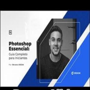 Imagem do curso Photoshop Essencial Guia Completo Para Iniciantes - Bruno Albin
