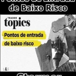 Imagem do curso Pontos de Entrada de Baixo Risco Trader Topics - Stormer
