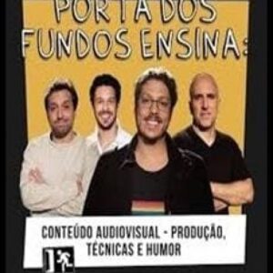 Imagem do curso Porta dos Fundos Ensina: Conteúdo Audiovisual, Produção, Técnicas e Humor