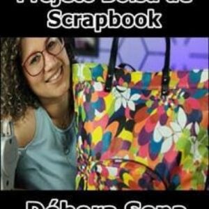 Imagem do curso Projeto Bolsa de Scrapbook - Débora Sena