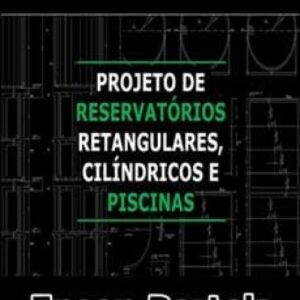 Imagem do curso Projeto de Reservatórios Cilindricos e Retangulares - Enson Portela