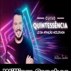 Imagem do curso Quintessencia Lei da Atração Acelerada - William Sanches