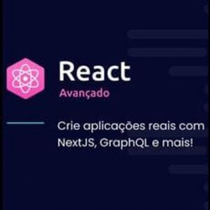 Imagem do curso React Avançado: Crie Aplicações com NextJS, GraphQL e Mais