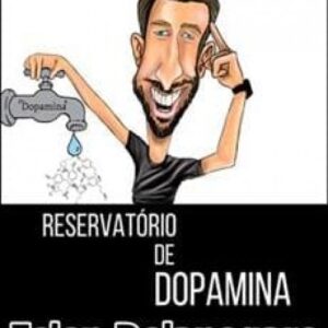 Imagem do curso Reservatório de Dopamina - Eslen Delanogare