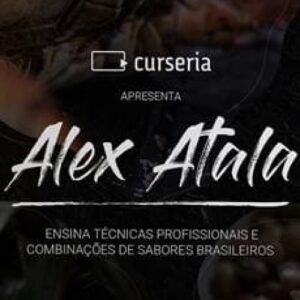 Imagem do curso Técnicas Profissionais e Combinações de Sabores Brasileiros - Alex Atala