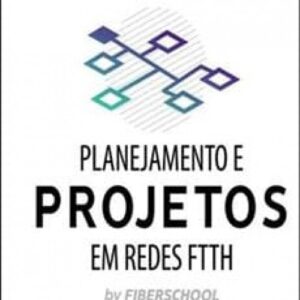 Imagem do curso Treinamento de Planejamento e Projeto de redes FTTH - FiberSchool