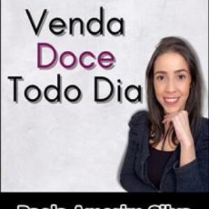 Imagem do curso Venda Doce Todo Dia - Paola Amorim
