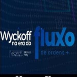 Imagem do curso Wyckoff Na Era do Fluxo de Ordens - Marcos Nery