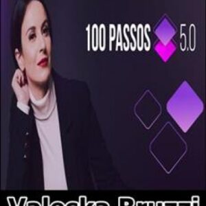 Imagem do curso 100 Passos 5.0 - Valeska Bruzzi