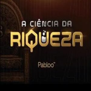 Imagem do curso A Ciência da Riqueza - Pablo Marçal