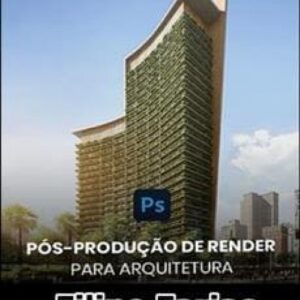 Imagem do curso Archviz Pós-Produção de Render Para Arquitetura - Filipe Farias