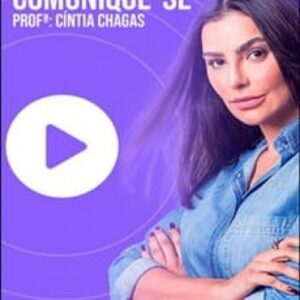 Imagem do curso Comunique-se - Cíntia Chagas