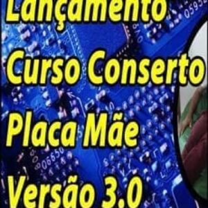 Imagem do curso Conserto de Placa Mãe de Desktop 3.0 - Andre Cisp