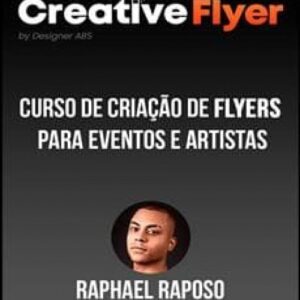 Imagem do curso Criação de Flyers para Artistas e Eventos - Raphael Raposo