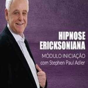 Imagem do curso Curso de Hipnose Método Ericksoniano, Nível iniciante - Stephen Paul Adler