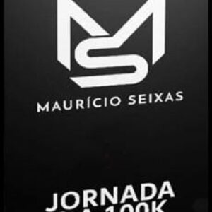 Imagem do curso Curso Jornada 0 a 100K - Mauricio Seixas