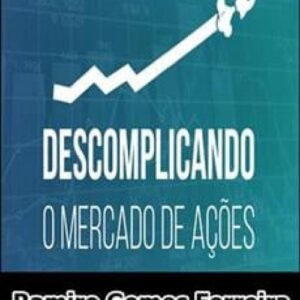 Imagem do curso Descomplicando o Mercado de Ações - Ramiro Gomes Ferreira