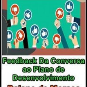 Imagem do curso Feedback: Da Conversa ao Plano de Desenvolvimento - Daiane de Moraes