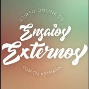 Imagem do curso Fotografia Ensaios Externos - Tai Artmann