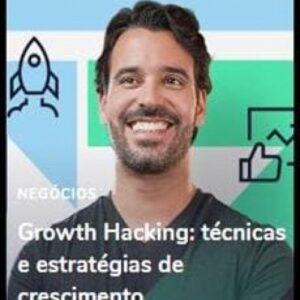 Imagem do curso Growth Hacking: Técnicas e Estratégias de Crescimento - Raphael Lassance